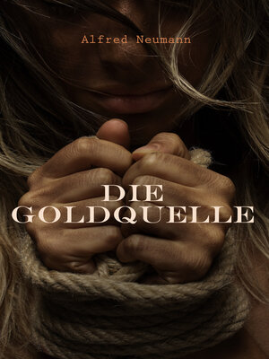 cover image of Die Goldquelle
